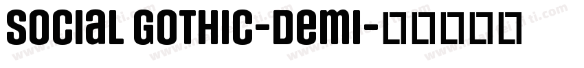 Social Gothic-Demi字体转换